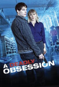 A Deadly Obsession (2012)