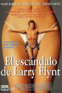 Larry Flynt: El nombre del escándalo (1996)