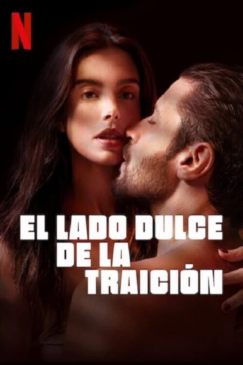 El lado dulce de la traición (2023)