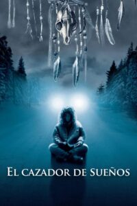 El cazador de sueños (2003)