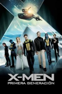 X-Men: Primera generación (2011)