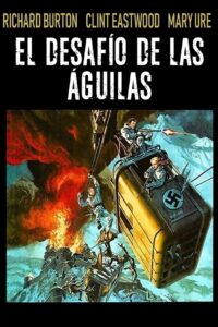 Donde las águilas se atreven (1968)