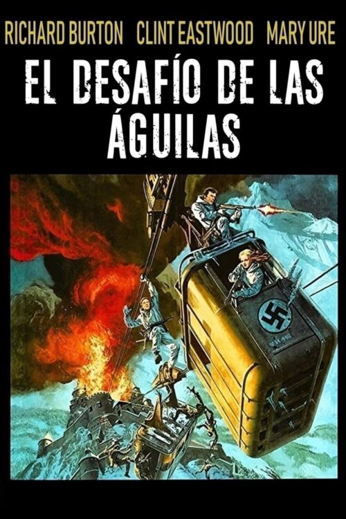 Donde las águilas se atreven (1968)