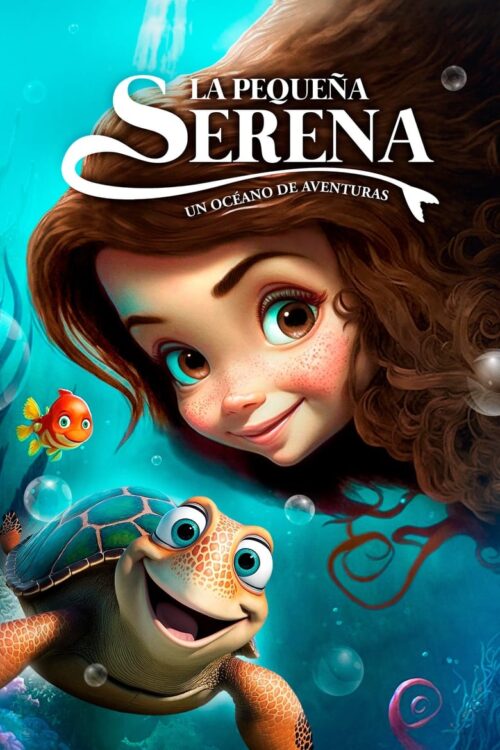 La Pequeña Serena: Un Océano de Aventuras (2023)