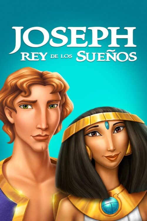 José: El Rey de los Sueños (2000)